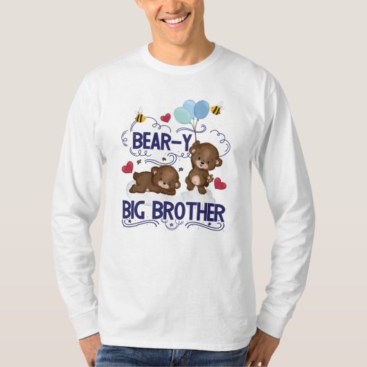 Beer-y zeer grote broer broer broer broer sibling  t-shirt (Voorkant)