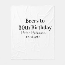Beers to 30th birthday name date man stylishSimple Fleece Deken