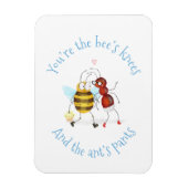 Bee's knees and ant's pants magnet magneet (Verticaal)