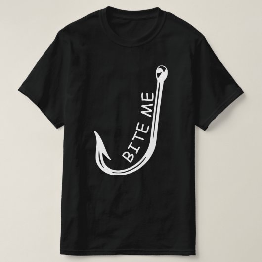 beet me aan het vissen op Fish Hook T-shirt (Design voorkant)