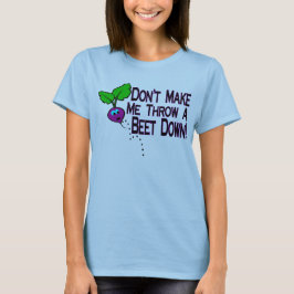 Beet omlaag t-shirt