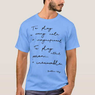 Beethoven citaat Muziek Quote Beethoven cadeau T-shirt
