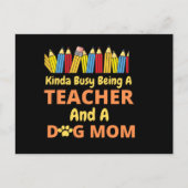 Beetje druk Een leraar en een hond moeder zijn Feestdagenkaart (Voorkant)