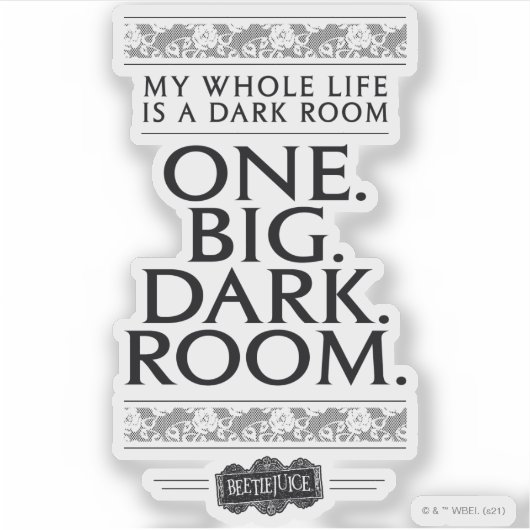 Beetlesap | Mijn hele leven is een donkere kamer Sticker (Voorkant)