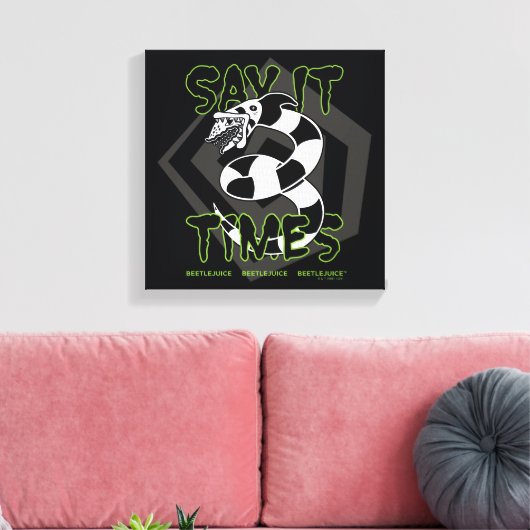 Beetlesap | Zeg het 3 keer Canvas Afdruk (Insitu (Woonkamer))