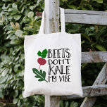 Beets Kale My Vibe niet Tote Bag<br><div class="desc">Het grappige ontwerp kenmerkt "bieten verkeren mijn vibe niet" samen met een afbeelding van bieten en bladeren. Geweldig voor de foodie,  chef of gezondheidsnoot in je leven. Ton coördinerende accessoires die in onze winkel verkrijgbaar zijn!</div>