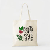Beets Kale My Vibe niet Tote Bag (Voorkant)