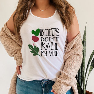 Beets Kale My Vibe Women's Tanktop