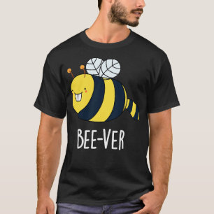 Beever Funny Animal Beaver Bee Pun 1 T-shirt