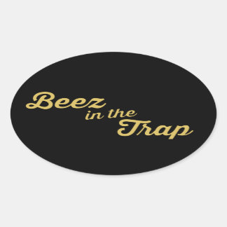 Beez in de Trap Sticker