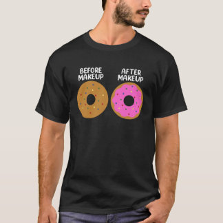Before After Makeup Artist Cosmetologist Donut T-shirt
