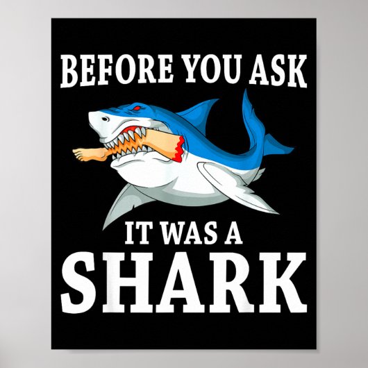 Before You Ask It Was A Shark Leg Amputee Amputati Poster (Voorkant)
