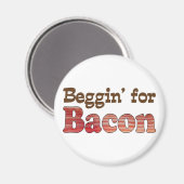 Beggin' voor Bacon Magneet (Voorkant / Achterkant)