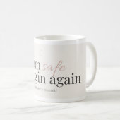 Begin Again Affirmation Mug Koffiemok (Voorkant rechts)