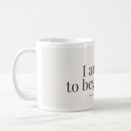 Begin Again Affirmation Mug Koffiemok