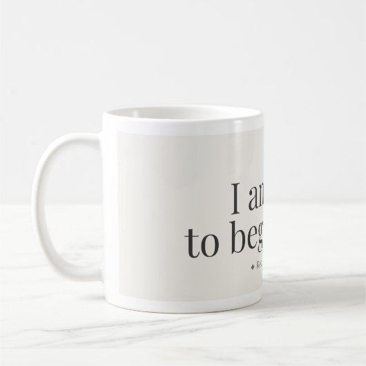 Begin Again Affirmation Mug Koffiemok (Links)