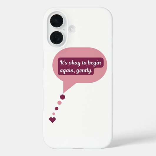 Begin Again, Gently iPhone 16 Case (Achterkant)