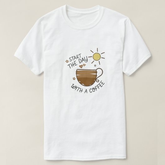 Begin de dag met een koffie grafisch T-shirt (Design voorkant)