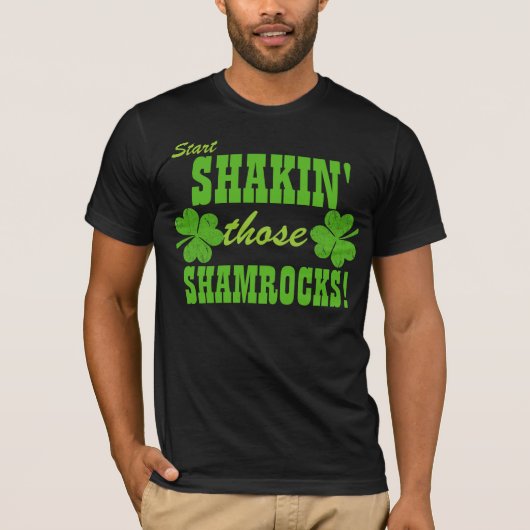 Begin die shamrocken te schudden! t-shirt (Voorkant)