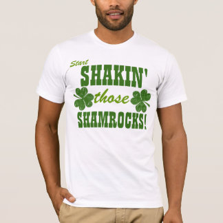 Begin die shamrocken te schudden! t-shirt