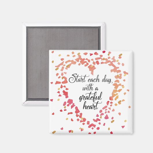 Begin elke dag Grateful Heart Inspirerend Quote Magneet (Voorkant / Achterkant)