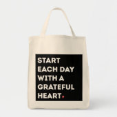 Begin elke dag met een dankbaar hart Life Quotes Tote Bag (Voorkant)