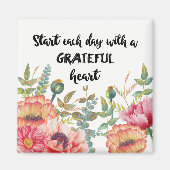 Begin elke dag met een Grateful Heart Magneet (Voorkant)