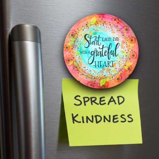Begin elke dag met een Grateful Heart Magneet