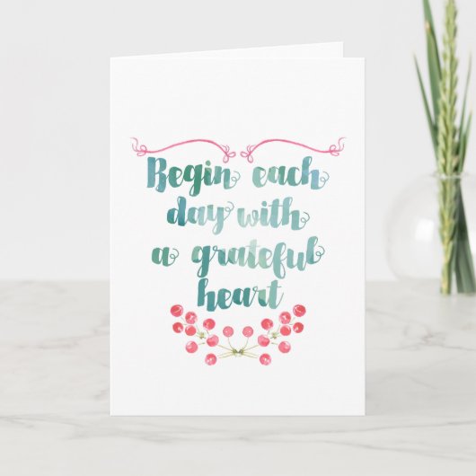 Begin elke dag met een Grateful Heart Quote Kaart (Voorkant)