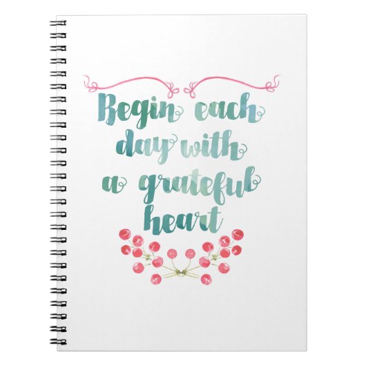 Begin elke dag met een Grateful Heart Quote Notitieboek (Voorkant)