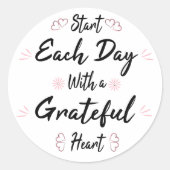 Begin elke dag met een Grateful Heart Ronde Sticker (Voorkant)