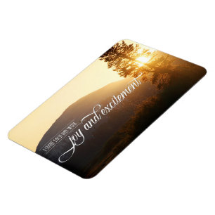 Begin elke dag met plezier magneet