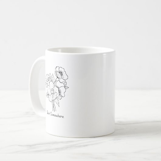 Begin ergens een Mok van aanmoediging (Voorkant links)