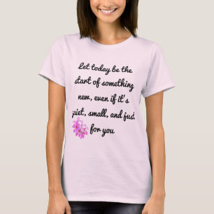 Begin iets nieuws - Motivatie T-shirt