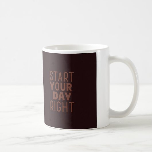 "Begin je dag goed" Keramische Mok - Inspirerend e (Rechts)