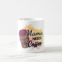 Begin je dag goed met onze 'Mama heeft koffie nodi