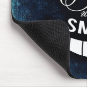 Begin je dag met een glimlach muismat (Hoek)