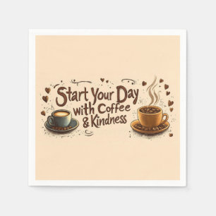 Begin je dag met koffie en vriendelijkheid servet