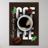 "Begin je dag met koffie!" Poster (Voorkant)