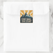 Begin Klein. Blijf Standvastig Vierkante Sticker (Tas)