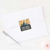 Begin Klein. Blijf Standvastig Vierkante Sticker (Envelop)