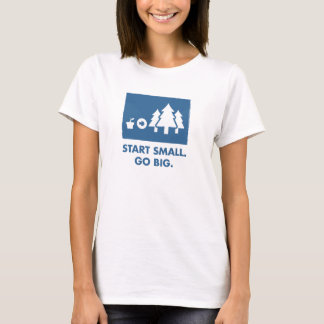 Begin Klein. Ga groot. (Dames) T-shirt