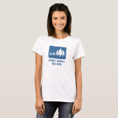 Begin Klein. Ga groot. (Dames) T-shirt (Voorkant volledig)