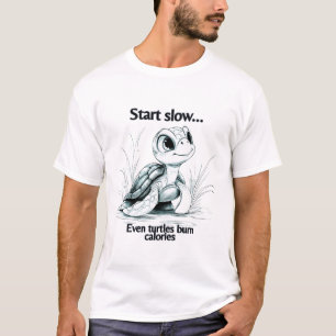 Begin langzaam...zelfs schildpadden verbranden cal t-shirt