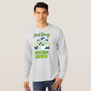 Begin met doen, succes wacht t-shirt