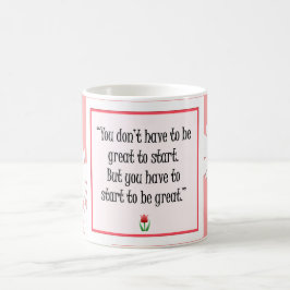 Begin met geweldige dingen - Motivatie roze Mok