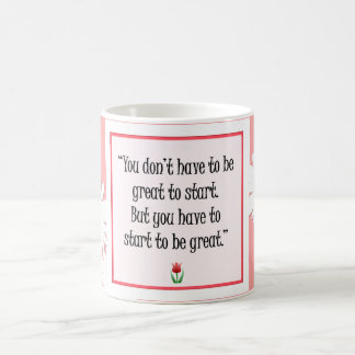 Begin met geweldige dingen - Motivatie roze Mok