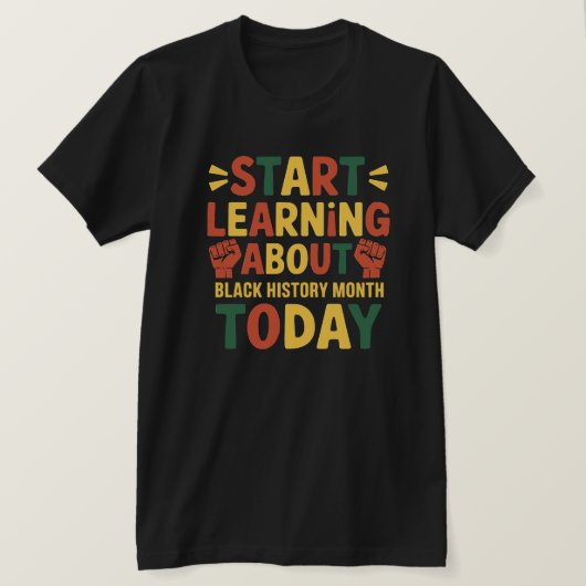 Begin met het leren over Black History Month T-shirt (Design voorkant)