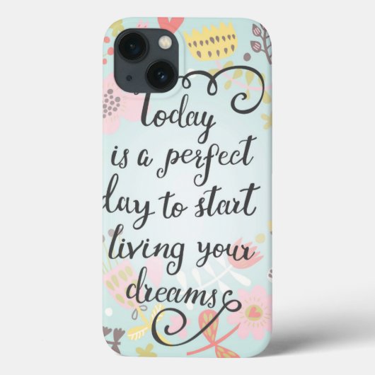 Begin met je dromen te leven Case-Mate iPhone case (Achterkant)