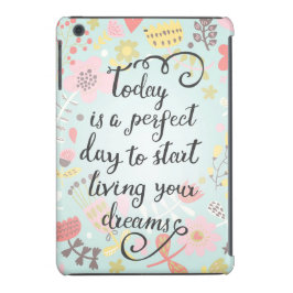 Begin met je dromen te leven iPhone 13 hoesje